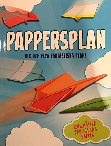 Beispielbild fr Pappersplan - Vik och flyg fantastiska plan! zum Verkauf von Reuseabook