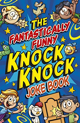 Stock image for The Fantastically Funny Knock Knock Joke Book for sale by ThriftBooks-Atlanta