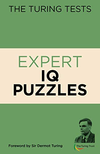 Stock image for The Turing Tests Expert IQ Puzzles (The Turing Tests, 3) for sale by WorldofBooks
