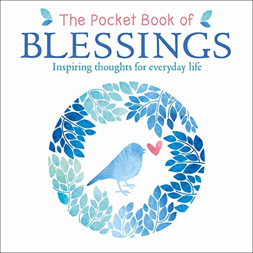 Imagen de archivo de The Pocket Book of Blessings: Inspiring Thoughts for Everyday Life (Pocket Book of . Series) a la venta por Half Price Books Inc.