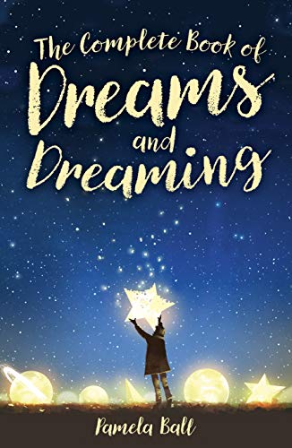 Imagen de archivo de The Complete Book of Dreams and Dreaming a la venta por Better World Books