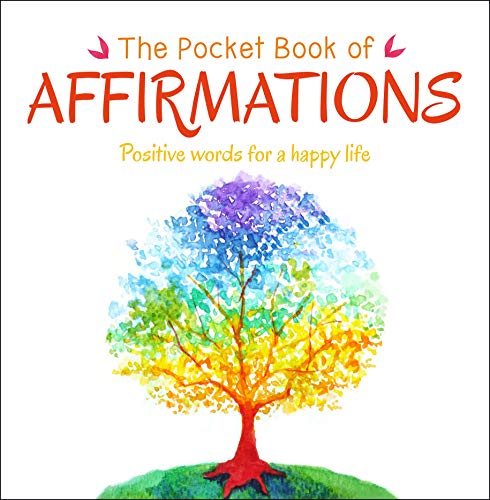 Stock image for The Pocket Book of Affirmations: Positive Words for a Happy Life (Pocket Book of . Series) for sale by HPB-Diamond