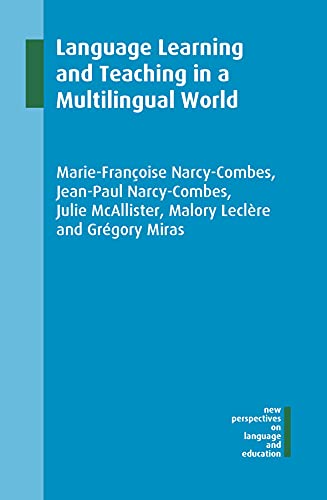 Beispielbild fr Language Learning and Teaching in a Multilingual World (New Perspectives on Language and Education, 65) (Volume 65) zum Verkauf von Michael Lyons