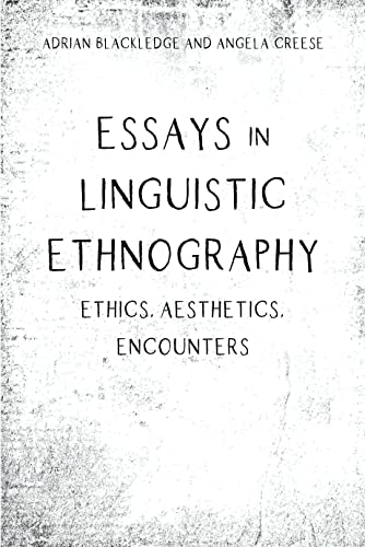 Stock image for Essays in Linguistic Ethnography for sale by Blackwell's