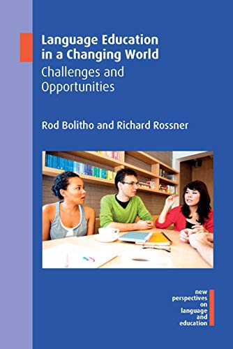 Stock image for Language Education in a Changing World: Challenges and Opportunities (New Perspectives on Language and Education, 79) for sale by Michael Lyons