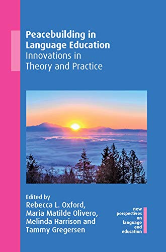 9781788929783: Peacebuilding in Language Education: Innovations in Theory and Practice (New Perspectives on Language and Education, 83) (Volume 83)