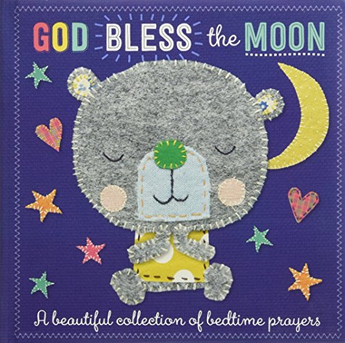 Stock image for God Bless the Moon: A Beautiful Collection of Bedtime Prayers for sale by WorldofBooks