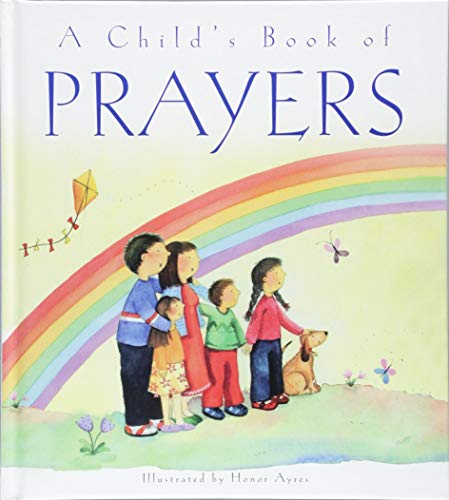 Imagen de archivo de A Child's Book of Prayers a la venta por Books From California