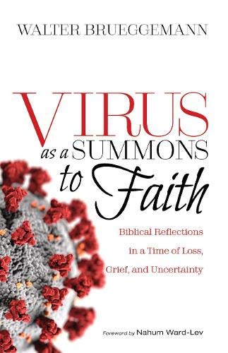 9781788932011: Virus as a Summons to Faith: Biblical Reflections in a Time of Loss, Grief, and Uncertainty