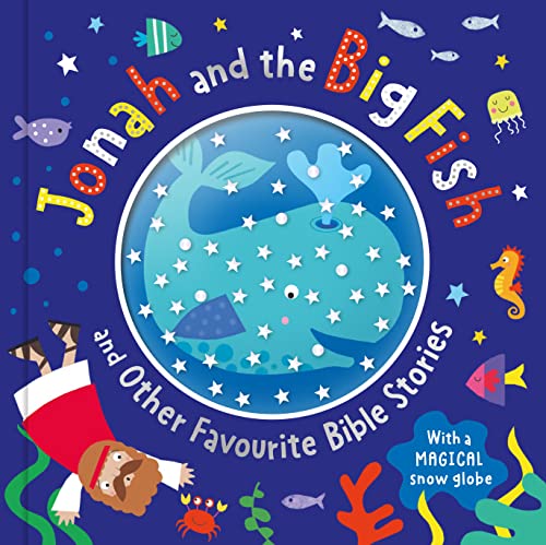 Beispielbild fr Jonah and the Big Fish and Other Favourite Bible Stories : With a Magical Snow Globe: With a Magic Snow Globe zum Verkauf von WorldofBooks
