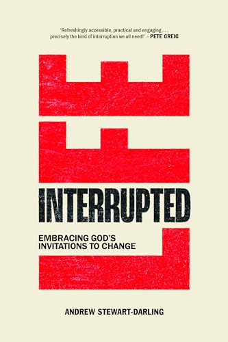 Imagen de archivo de Life, Interrupted : Embracing God?s invitations to change a la venta por California Books
