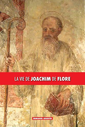 Beispielbild fr La vie de Joachim de Flore (French Edition) zum Verkauf von Lucky's Textbooks