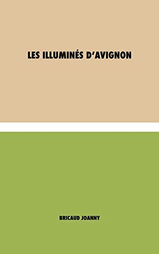 Stock image for Les illumin s d'Avignon (French Edition) for sale by PlumCircle