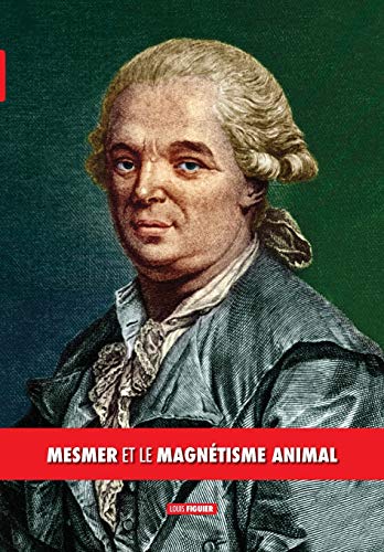 Stock image for Mesmer et le magnetisme animal for sale by Chiron Media