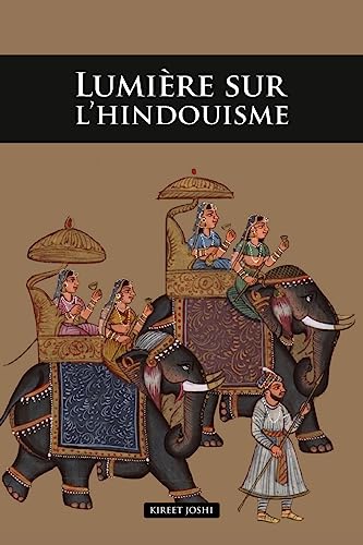 Beispielbild fr Lumire sur l'hindouisme (French Edition) zum Verkauf von GF Books, Inc.