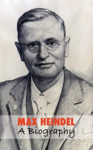 Stock image for Max Heindel, a Biography for sale by PBShop.store US