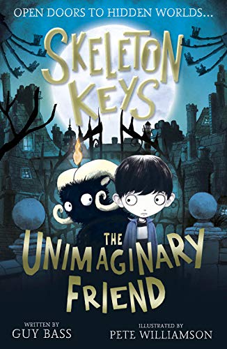 Beispielbild fr Skeleton Keys: The Unimaginary Friend zum Verkauf von AwesomeBooks