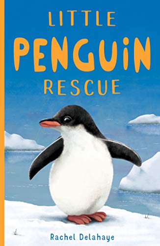 Stock image for Little Penguin Rescue: 3 (Little Animal Rescue (3)) for sale by WorldofBooks