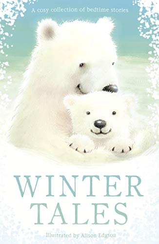 Beispielbild fr Winter Tales (Animal Anthologies) zum Verkauf von AwesomeBooks