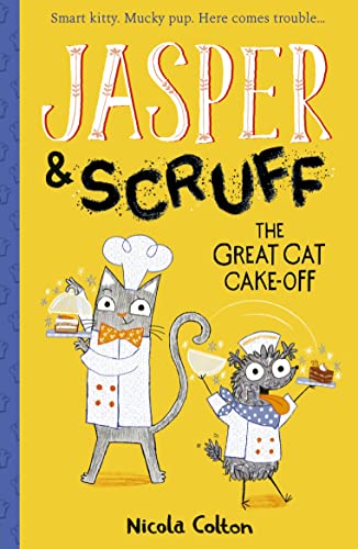 Beispielbild fr Jasper and Scruff: The Great Cat Cake-off zum Verkauf von Smartbuy