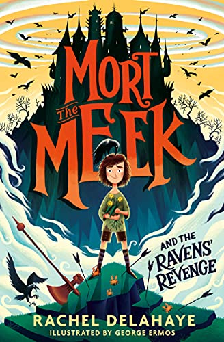 Beispielbild fr Mort the Meek and the Ravens' Revenge zum Verkauf von WorldofBooks