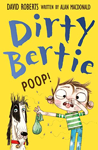 Stock image for Poop!: 34 (Dirty Bertie, 34) for sale by AwesomeBooks