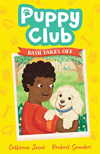 Imagen de archivo de Puppy Club: Dash Takes Off a la venta por PBShop.store US
