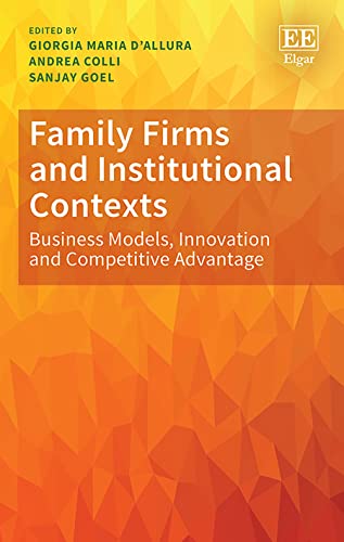 Stock image for Family Firms and Institutional Contexts: Business Models, Innovation and Competitive Advantage for sale by GF Books, Inc.