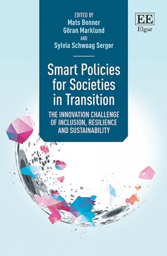 Stock image for Smart Policies for Societies in Transition: The Innovation Challenge of Inclusion, Resilience and Sustainability for sale by Basi6 International