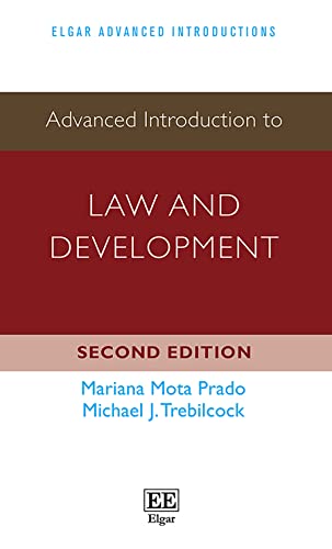 Imagen de archivo de Advanced Introduction to Law and Development (Elgar Advanced Introductions series) a la venta por Idaho Youth Ranch Books