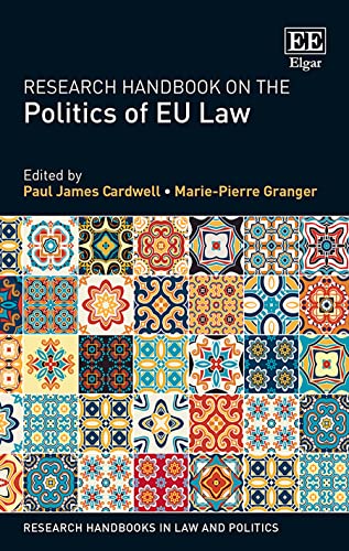 Imagen de archivo de Research Handbook on the Politics of EU Law (Research Handbooks in Law and Politics) a la venta por Buchpark