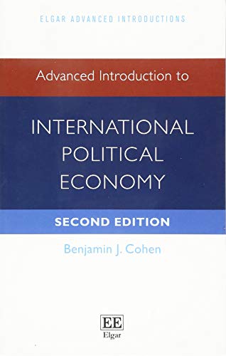 Beispielbild fr Advanced Introduction to International Political Economy: Second Edition (Elgar Advanced Introductions series) zum Verkauf von WorldofBooks