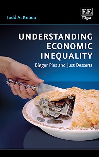 Beispielbild fr Understanding Economic Inequality: Bigger Pies and Just Deserts zum Verkauf von Bestsellersuk