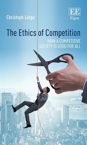 Beispielbild fr The Ethics of Competition zum Verkauf von Blackwell's