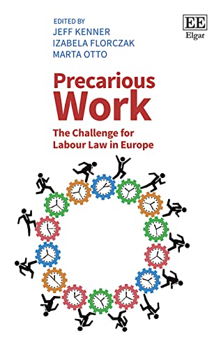 Beispielbild fr Precarious Work: The Challenge for Labour Law in Europe zum Verkauf von Books From California