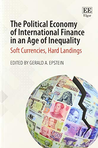 Beispielbild fr The Political Economy of International Finance in an Age of Inequality zum Verkauf von Blackwell's