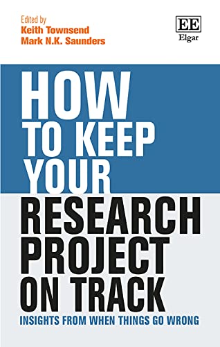 Stock image for How to Keep Your Research Project on Track: Insights from When Things Go Wrong (How To Guides) for sale by WorldofBooks