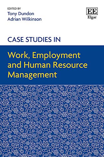 9781788975582: Case Studies in Work, Employment and Human Resource Management