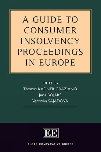 9781788975643: A Guide to Consumer Insolvency Proceedings in Europe (Elgar Comparative Guides)