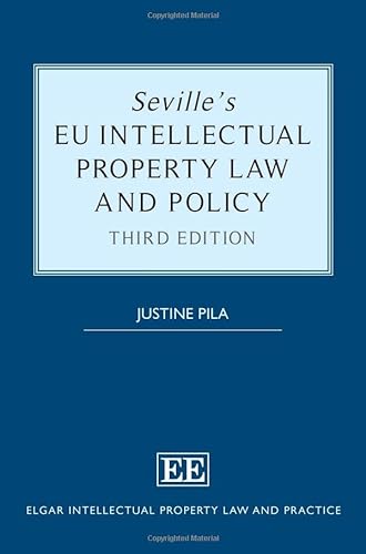 Beispielbild fr Sevilles EU Intellectual Property Law and Policy (Elgar Intellectual Property Law and Practice series) zum Verkauf von Books From California
