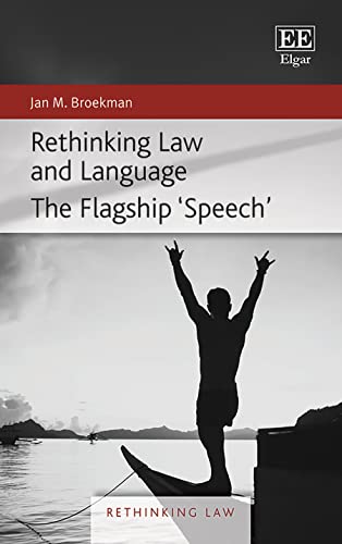 Beispielbild fr Rethinking Law and Language: The Flagship 'Speech' (Rethinking Law) zum Verkauf von Books From California