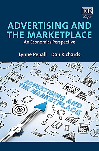 Imagen de archivo de Advertising and the Marketplace: An Economics Perspective a la venta por Books From California