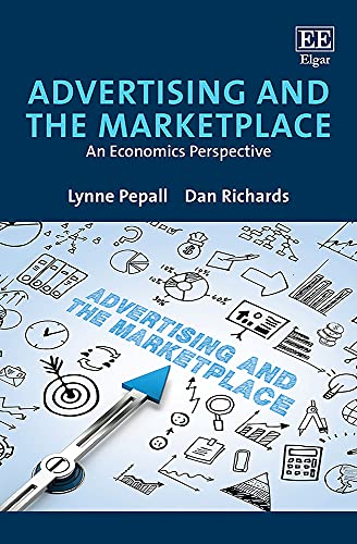 Stock image for Advertising and the Marketplace: An Economics Perspective for sale by Books From California