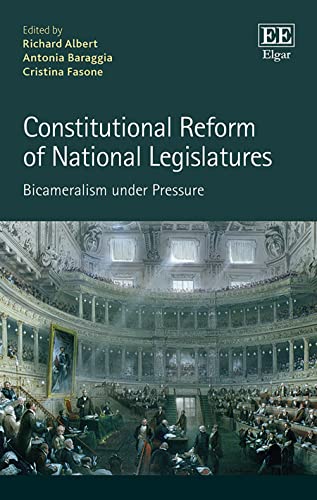 Beispielbild fr Constitutional Reform of National Legislatures: Bicameralism under Pressure zum Verkauf von Henffordd Books