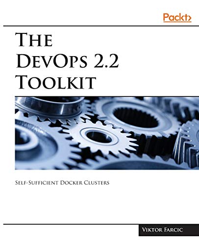 Beispielbild fr The DevOps 2.2 Toolkit zum Verkauf von Chiron Media