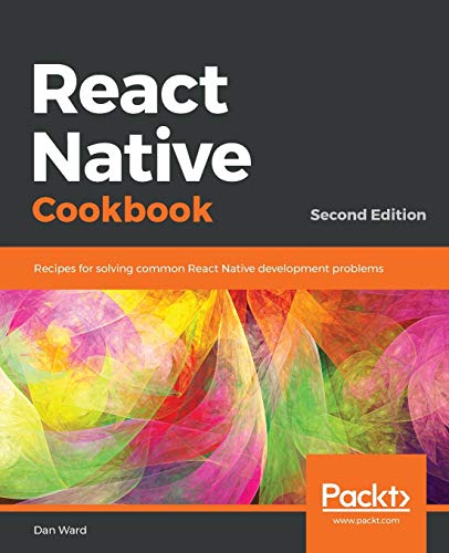 Stock image for React Native Cookbook: Recipes for solving common React Native development problems, 2nd Edition for sale by medimops