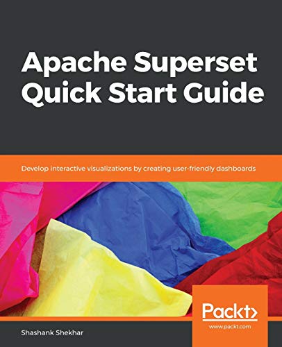 Beispielbild fr Apache Superset Quick Start Guide zum Verkauf von Chiron Media