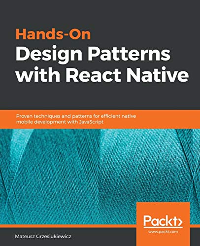 9781788994460: Hands-On Design Patterns with React Native