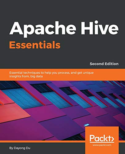 Immagine dell'editore per Apache Hive Essentials - Second Edition venduto da Chiron Media