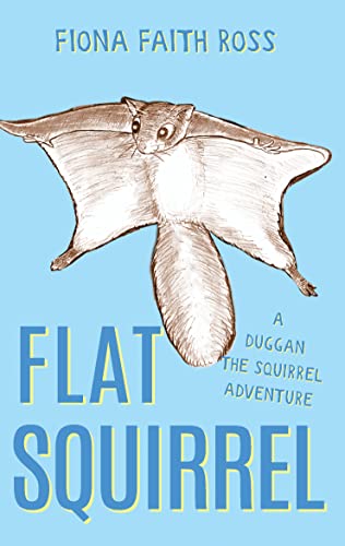 Beispielbild fr Flat Squirrel zum Verkauf von Buchpark